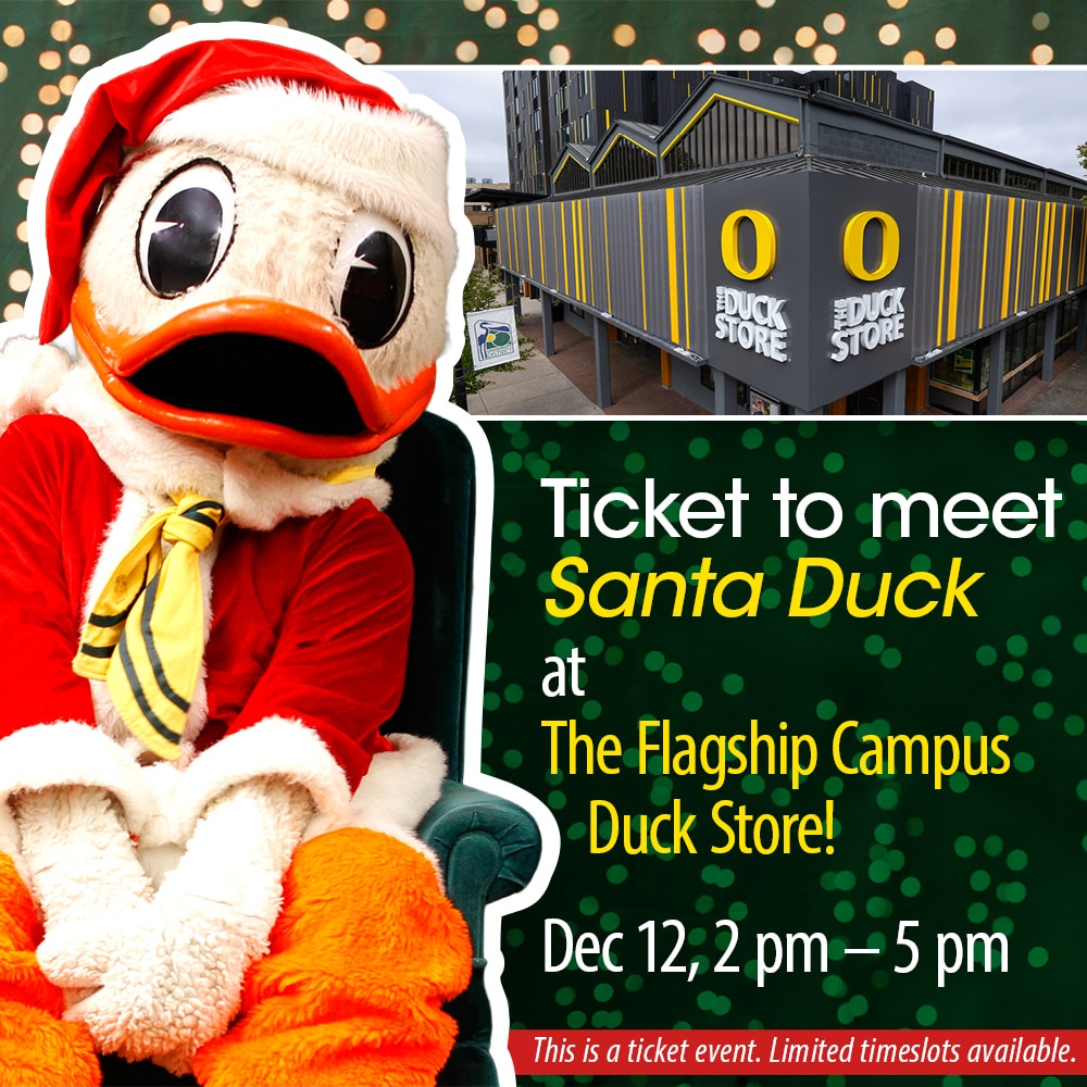 Ducks Spirit, Gifts, Santa Duck, Event Ticket, Flagship Campus Store, December 12th, 2pm-5pm, 1028647